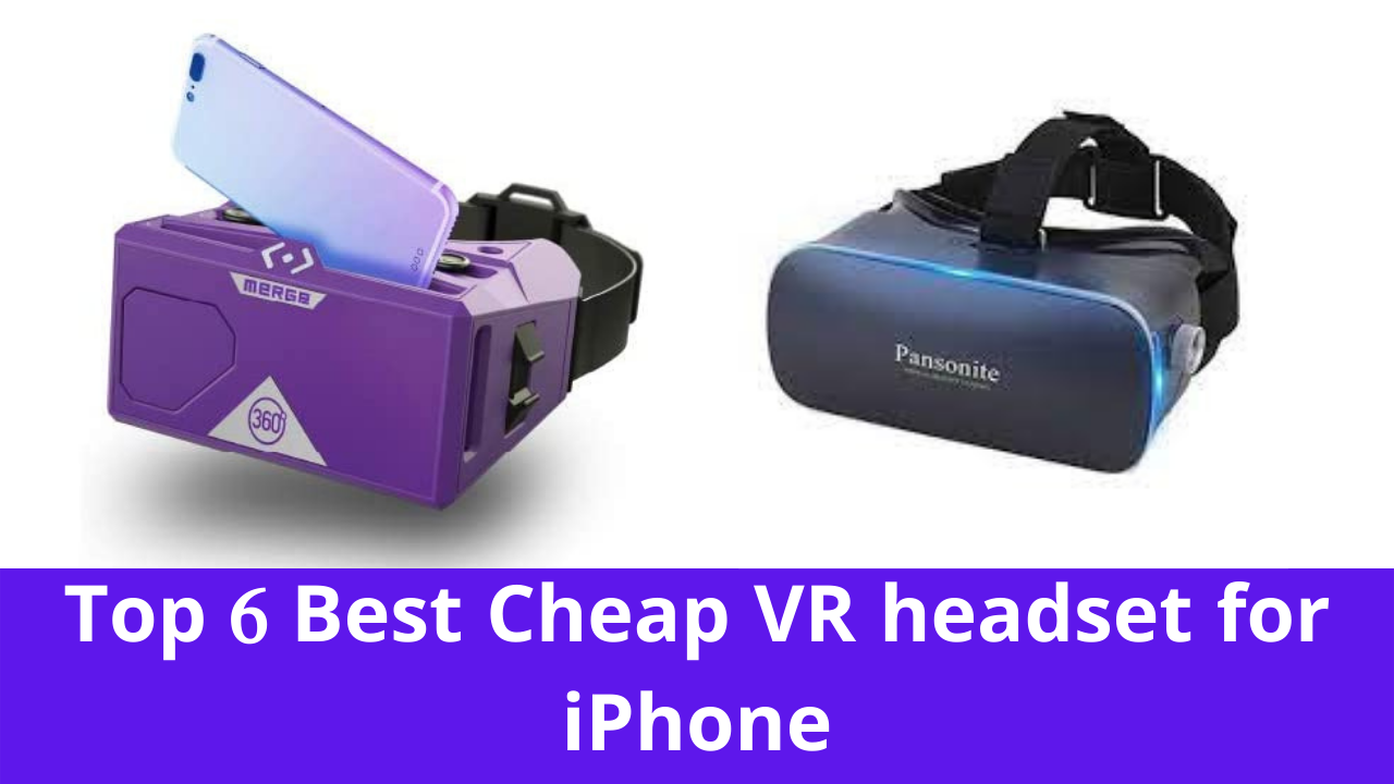 Best Cheap VR headset for iPhone